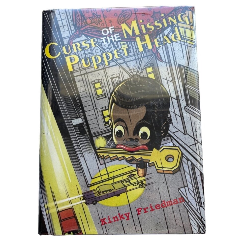 Signed First Edition Curse Of The Missing Puppet Head By Kinky Friedman